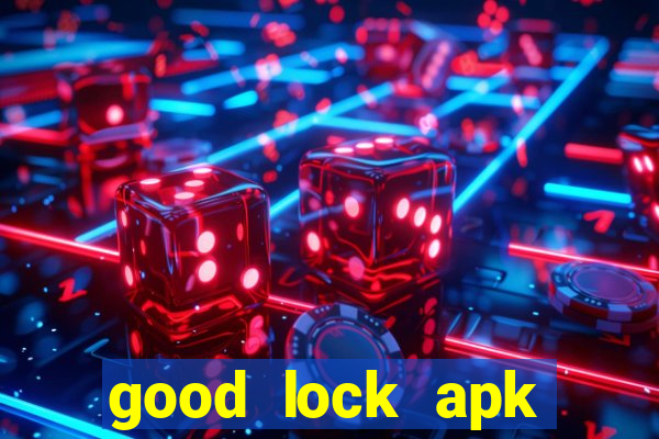 good lock apk android 13